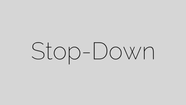 Stop-Down
